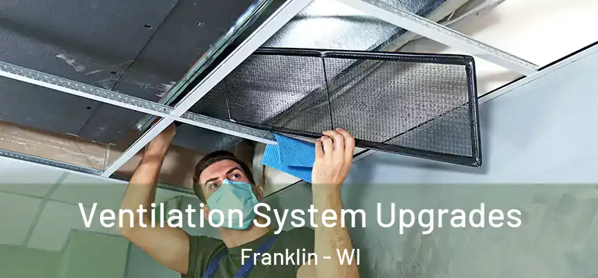  Ventilation System Upgrades Franklin - WI